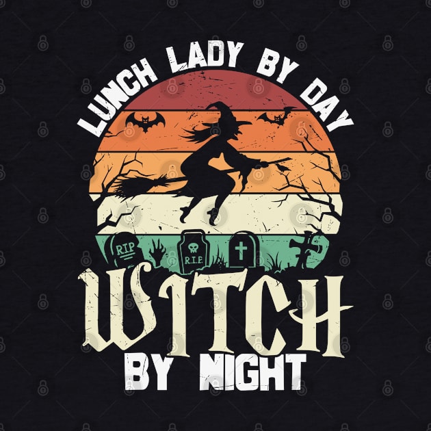 Lunch lady by day Witch by night by MZeeDesigns